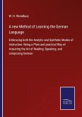 A new Method of Learning the German Language