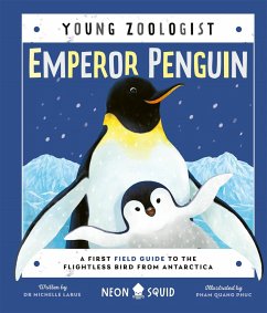 Emperor Penguin (Young Zoologist) - Neon Squid; LaRue, Michelle
