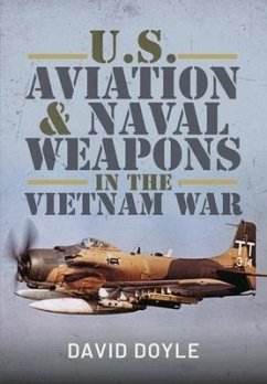 U.S. Aviation and Naval Warfare in the Vietnam War - Doyle, David