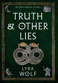 Truth and Other Lies - Wolf, Lyra