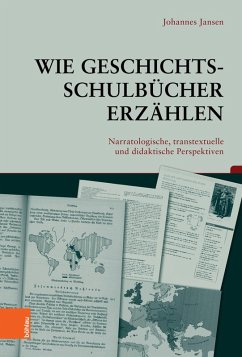 Wie Geschichtsschulbücher erzählen (eBook, PDF) - Jansen, Johannes