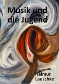 Musik und die Jugend (eBook, ePUB)