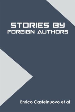 Stories by Foreign Authors - Castelnuovo Et Al, Enrico