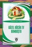 Güzel Kücük Ev Bombostu