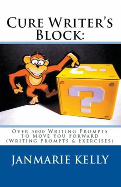 Cure Writer's Block - Kelly, Janmarie