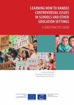 Learning how to handle controversial issues in schools and other education settings (eBook, ePUB) - Kerr, David; Huddleston, Ted