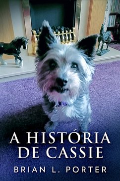 A História de Cassie (eBook, ePUB) - Porter, Brian L.