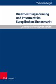 Dienstleistungsnormung und Privatrecht im Europäischen Binnenmarkt (eBook, PDF)