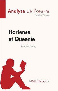 Hortense et Queenie d'Andrea Levy (Analyse de l'oeuvre) (eBook, ePUB) - Detober, Alice