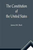 The Constitution of the United States; A Brief Study of the Genesis, Formulation and Political Philosophy of the Constitution