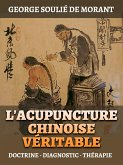 L'Acupuncture Chinoise Véritable (Traduit) (eBook, ePUB)