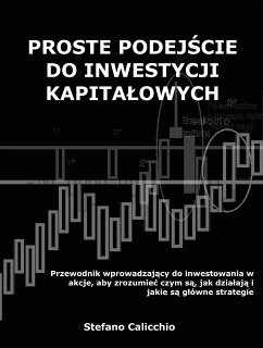 Proste podejście do inwestycji kapitałowych (eBook, ePUB) - Calicchio, Stefano