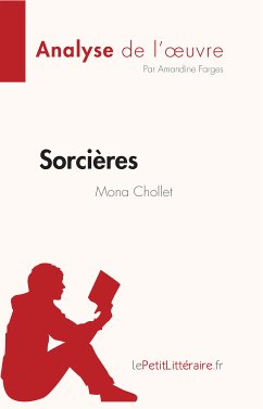 Sorcières de Mona Chollet (Analyse de l'oeuvre) (eBook, ePUB) - Farges, Amandine