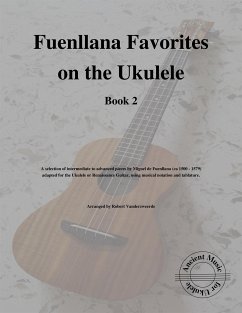 Fuenllana Favorites on the Ukulele (Book 2) (fixed-layout eBook, ePUB) - Vanderzweerde, Robert