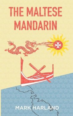The Maltese Mandarin - Harland, Mark