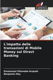 L'impatto delle transazioni di Mobile Money sul Direct Banking