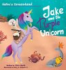 Jake and the Purple Unicorn - Bild 1