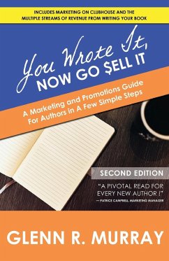 You Wrote It, Now Go Sell It - 2nd Edition - Murray, Glenn R.