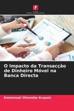 Cover O Impacto da Transacção de Dinheiro Móvel na Banca Directa