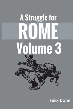 A Struggle for Rome v 3 - Dahn, Felix