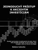 Jednoduchý prístup k akciovým investíciám (eBook, ePUB)