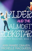Wylder and the Almost Rockstar (eBook, ePUB)