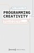 Programming Creativity (eBook, PDF) - Bild 1