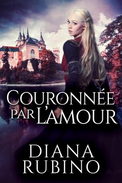 Couronnée Par L’amour (eBook, ePUB) - Rubino, Diana
