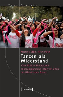Tanzen als Widerstand (eBook, PDF) - Stein-Hinrichsen, Kristina