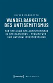 Wandelbarkeiten des Antisemitismus (eBook, PDF)