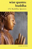 Wise Quotes - Buddha (174 Buddha Quotes)