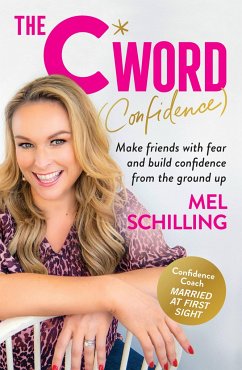 The C Word (Confidence) - Schilling, Mel
