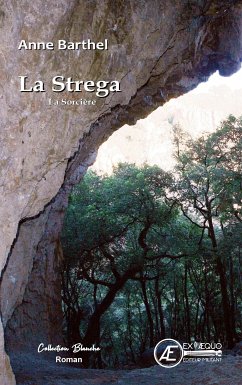 La Strega (eBook, ePUB) - Barthel, Anne