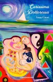 Carissima Dottoressa (eBook, ePUB)