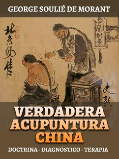 Verdadera Acupuntura China (Traducido) (eBook, ePUB) - Soulié de Morant, George