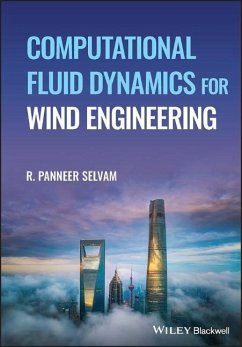 Computational Fluid Dynamics for Wind Engineering - Selvam, R. Panneer (University of Arkansas, Fayetteville, AR, USA)