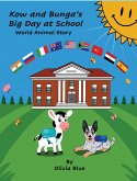 Kow and Bunga's Big Day at School - World Animal Story