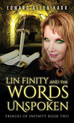 Lin Finity And The Words Unspoken - Karr, Edward Allen