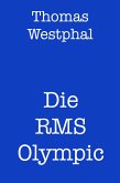 Die RMS Olympic (eBook, ePUB)