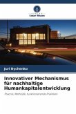 Innovativer Mechanismus für nachhaltige Humankapitalentwicklung