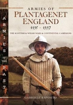 Armies of Plantagenet England, 1135-1337 - Esposito, Gabriele