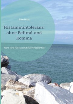 Histaminintoleranz: ohne Befund und Komma
