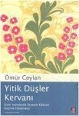 Yitik Düsler Kervani