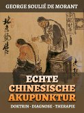Echte Chinesische Akupunktur (Übersetzt) (eBook, ePUB)