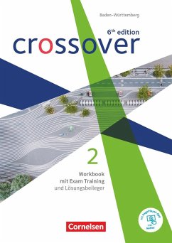 Crossover Band 2. Jahrgangsstufe 12/13. Workbook. Baden-Württemberg - Curran, Peadar