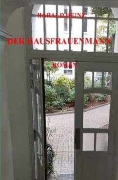 Der Hausfrauenmann - Heinz, Harald