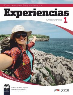 Experiencias Internacional 1 Curso de Español Lengua Extranjera A1. Libro de ejercicios