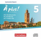 À plus ! - Französisch als 1. und 2. Fremdsprache - Bayern - Ausgabe 2017 - Band 5