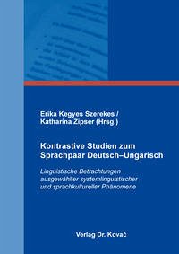 Kontrastive Studien zum Sprachpaar Deutsch–Ungarisch