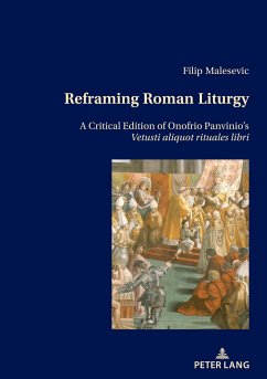 Reframing Roman Liturgy - Malesevic, Filip